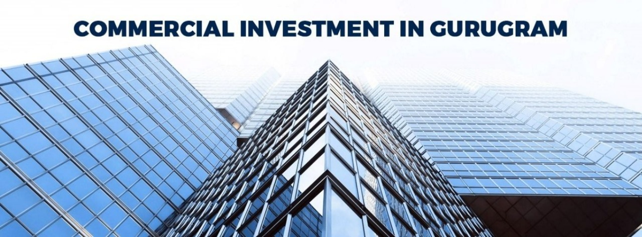 Commercial Space to Invest in Gurgaon | Top 5 Properties